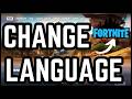 How to Change Language in Fortnite Tutorial