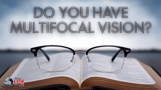 Do You Have Multifocal Vision? | Full Sermon | Harold Helm