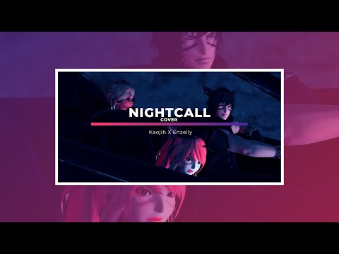 Kaojih X Enzelly - Nightcall (Cover)