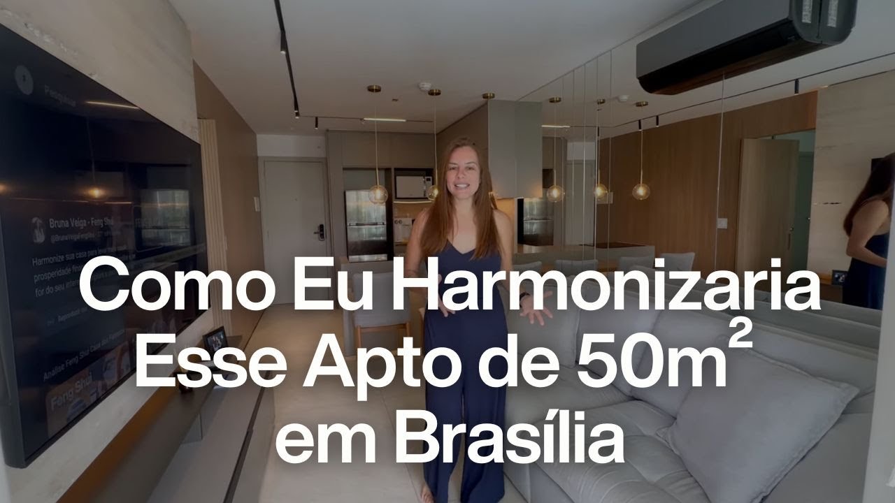Feng Shui na Prática: Como Harmonizar um Apartamento de 50m² em Brasília