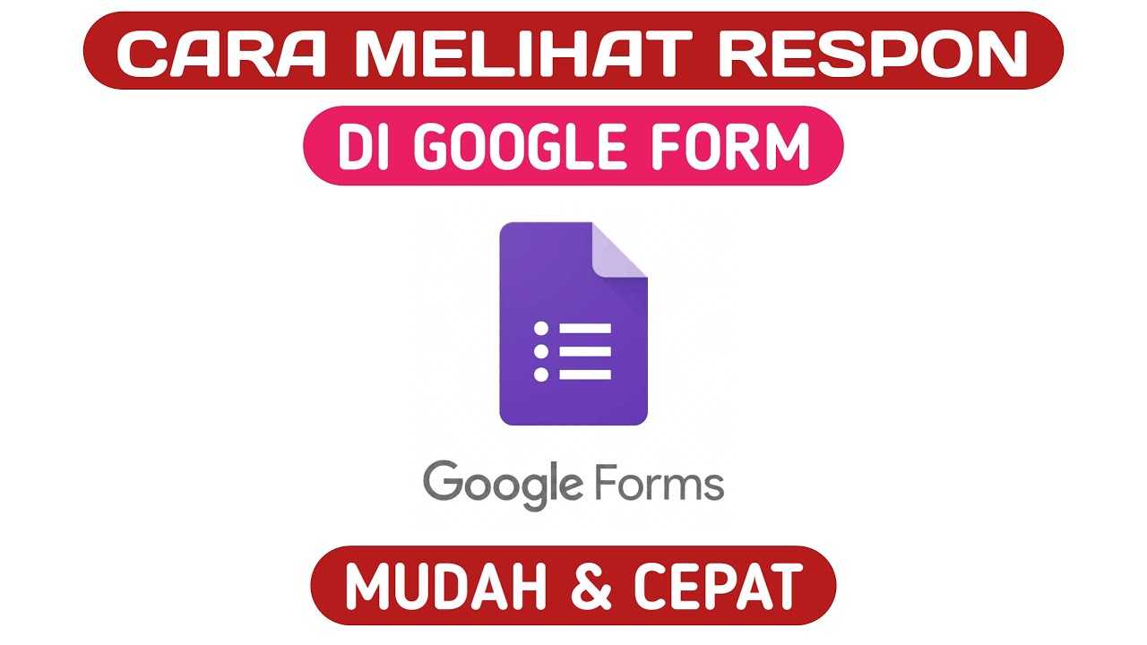 Cara melihat respon google form - YouTube