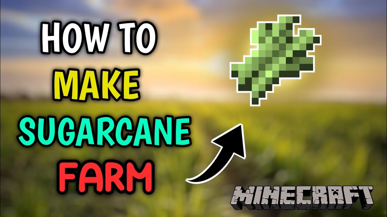 HOW TO MAKE SUGARCANE FARM IN