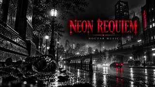 Information NEON REQUIEM | Darkwave • Coldwave • Post-Punk | NOCTAR MUSIC Update