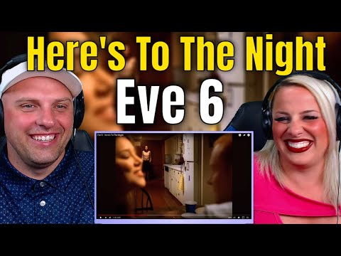 Reaction To Eve 6 - Here's To The Night | THE WOLF HUNTERZ REACTIONS