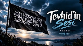 Tevhid'in Sesi / YENİ NEŞİD / “Acapella cover”