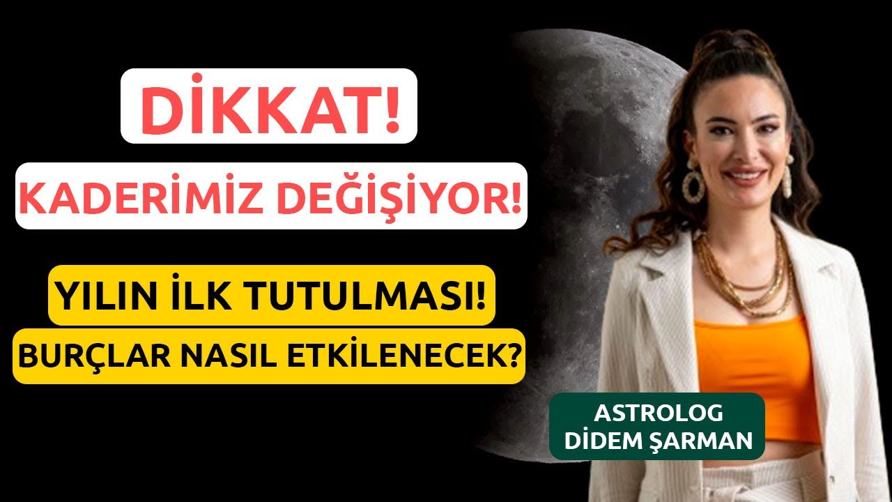 DİKKAT! Kaderimiz Değişiyor! | 2024'ün İlk Ay Tutulması! | Burçlar Tutulmadan Nasıl Etkilenecek?