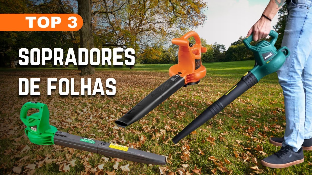 TOP 3 Melhores SOPRADOR DE FOLHAS ELÉTRICO | Qual é o Melhor Soprador ...