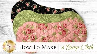 How to Make a Flannel Burp Cloth | a Shabby Fabrics Sewing Tutorial