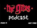 The Gitas Podcast - Episode 02 - Ghost Stories