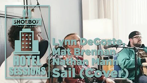 Mat Brennan, Lynn Decoste, Nathan Mann - Sail (Sho...