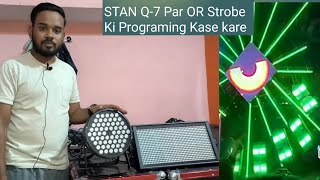 How to Program Stan Q-7 Par or Strobe