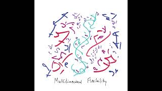 Light Language Blessing: Multidimensional Flexibility