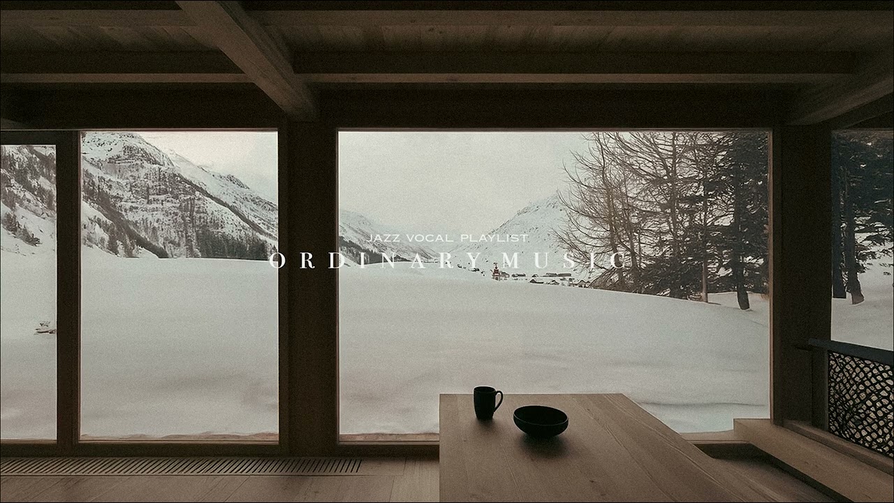 [playlist]  잠시 머물렀던 설원의 평화, 휴식 그리고 재즈 ⎹ ordinarymusic