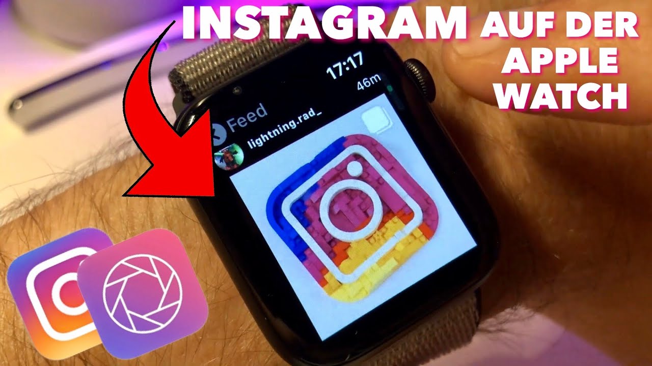 INSTAGRAM auf der APPLE WATCH nutzen Mein App Tipp für euch !! YouTube