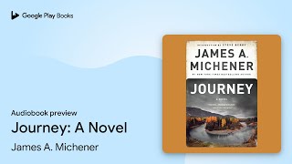 Journey: A Novel by James A. Michener · Audiobook preview