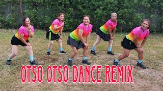 OTSO OTSO (DJ Choijay Remix ) DANCE FITNESS | ZUMBA | SOLID LADIES CREW 