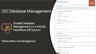 OCI Database Management:  How to enable Database Management on a MySQL HeatWave DB System