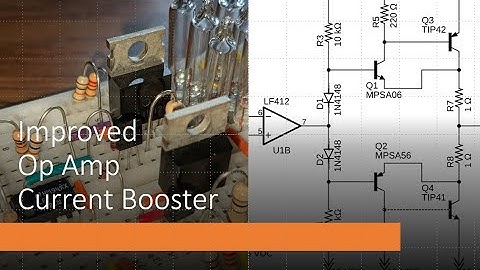 Op-Amp Current Booster Using Complementary Feedback (Sziklai) Output Stages