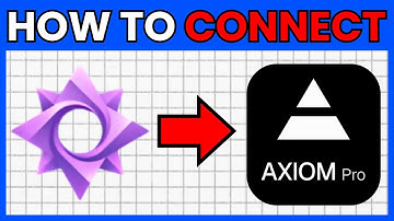 How To CONNECT Nova To Axiom (BEGINNER