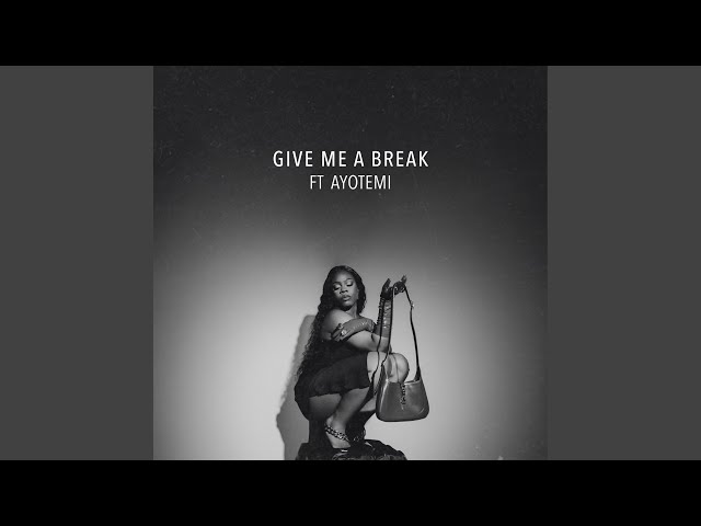 Give Me A Break - YouTube
