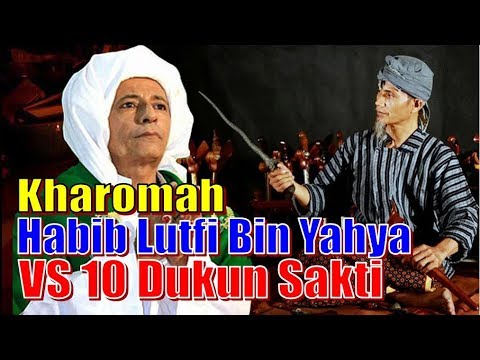 Karomah Habib Lutfi bin Yahya Saat Menghadapi 10 Dukun Sakti Mandraguna
