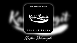 Ranting Sendu - Dytha Rahmayati - OST. Kaki Langit