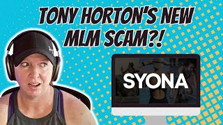 Tony Hortons New MLM Syona: The Home for Former Bodi Coaches?! 🧐