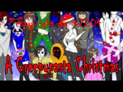 A CREEPYPASTA CHRISTMAS Jolliest Song In Years Original Song 
