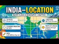 India—Location Full Chapter | NCERT Class 11 Geography (India: Physical Environment)#ncert#geography
