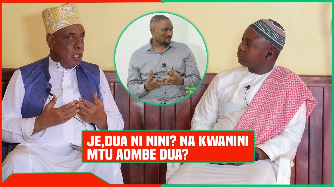 JE,DUA NI NINI? NA KWANINI MTU AOMBE DUA? PATA MAJIBU HAPA