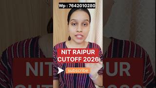 NIT RAIPUR CUTOFF 2026🚨|IIT Motivation | IIT status | IIT JEE| JEE 2026 | JEE 2027 #jee #shorts #iit
