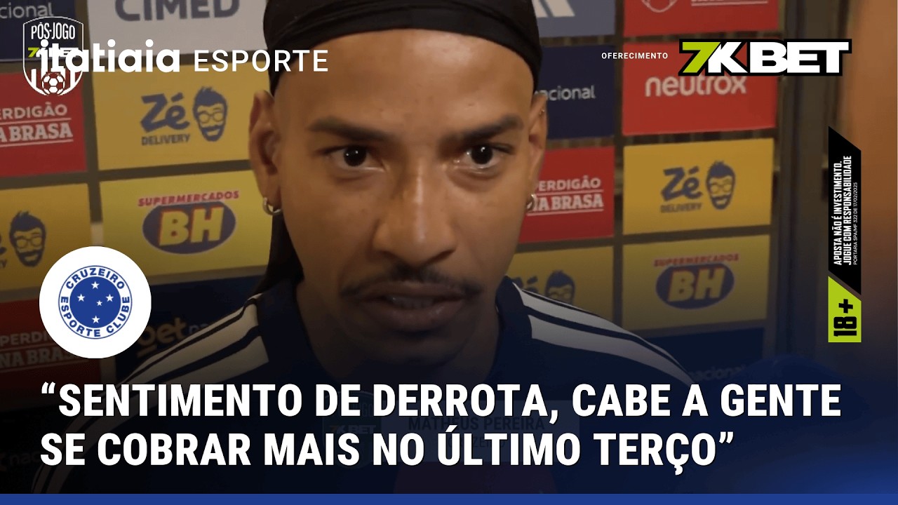 MATHEUS PEREIRA FALA SOBRE O QUE FALTOU PARA A VITÓRIA DO CRUZEIRO