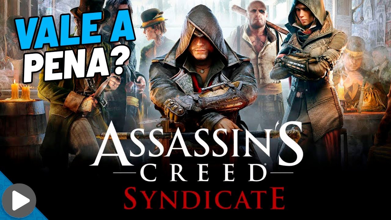 ASSASSIN'S CREED SYNDICATE - ANÁLISE - VALE A PENA - REVIEW 