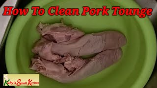 #HowToClean# PORK TONGUE