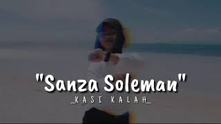 Download Lagu Lagu timur terbaru 2021 || Sanza Soleman (Kasi Kalah)🎶🎵 MP3