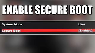 HOW TO ENABLE SECURE BOOT IN WINDOWS