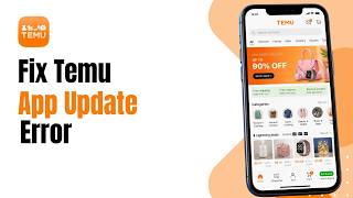 How to Fix Temu App Update Error !