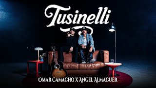 Omar Camacho, Angel Almaguer - Tusinelli (Video Oficial)