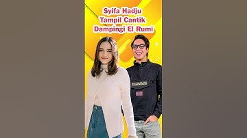 SYIFA HADJU TAMPIL CANTIK DAMPINGI EL RUMI KE ACARA PERNIKAHAN THARIQ DAN  AALIYAH  MASSAID