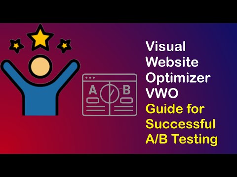 Visual Website Optimizer VWO Guide for Successful A/B Testing