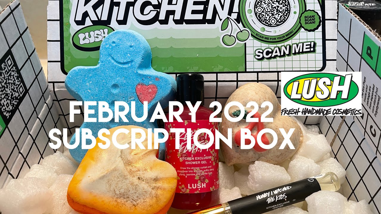 LUSH キッチン サブスク ２月 LUSH キッチン サブスク 2月 Lush Kitchen Box Review