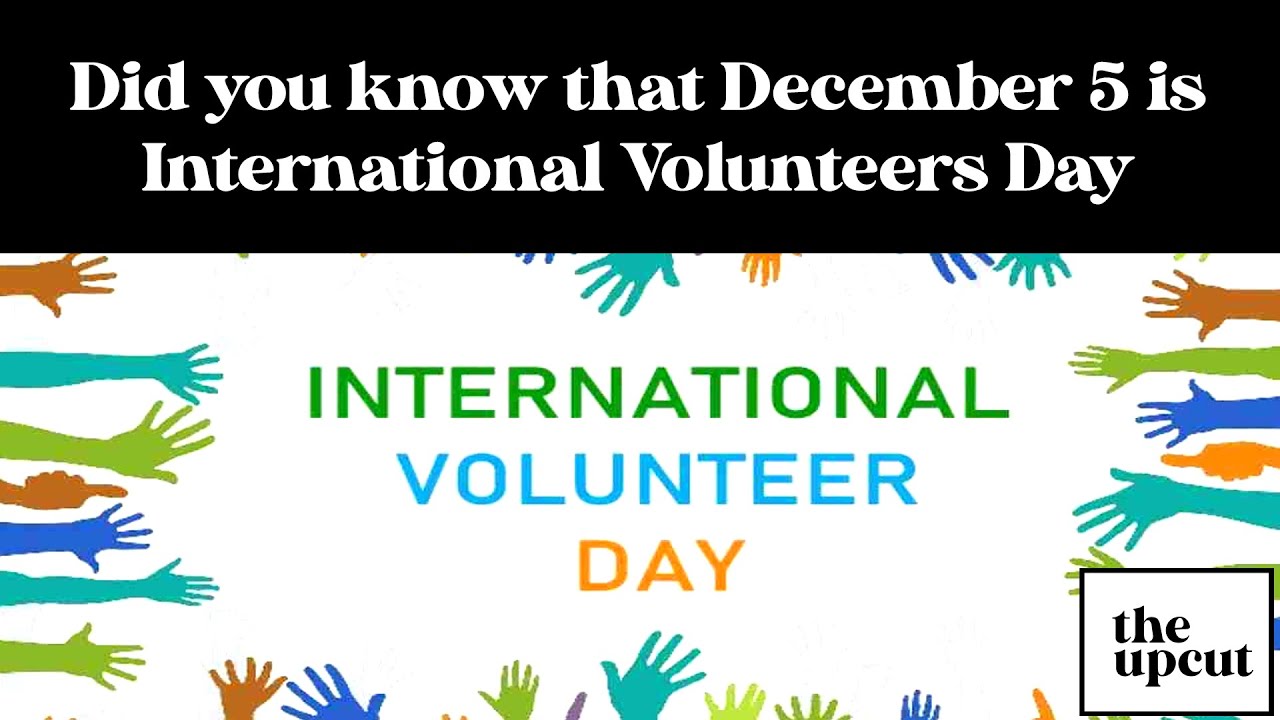 International Volunteers Day on December 5