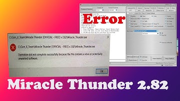 Miracle Thunder 2.82 crack Open Time Error