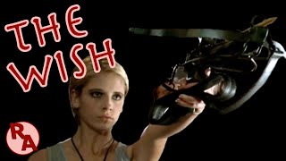 Buffy Review - 3x9 The Wish | Reverse Angle