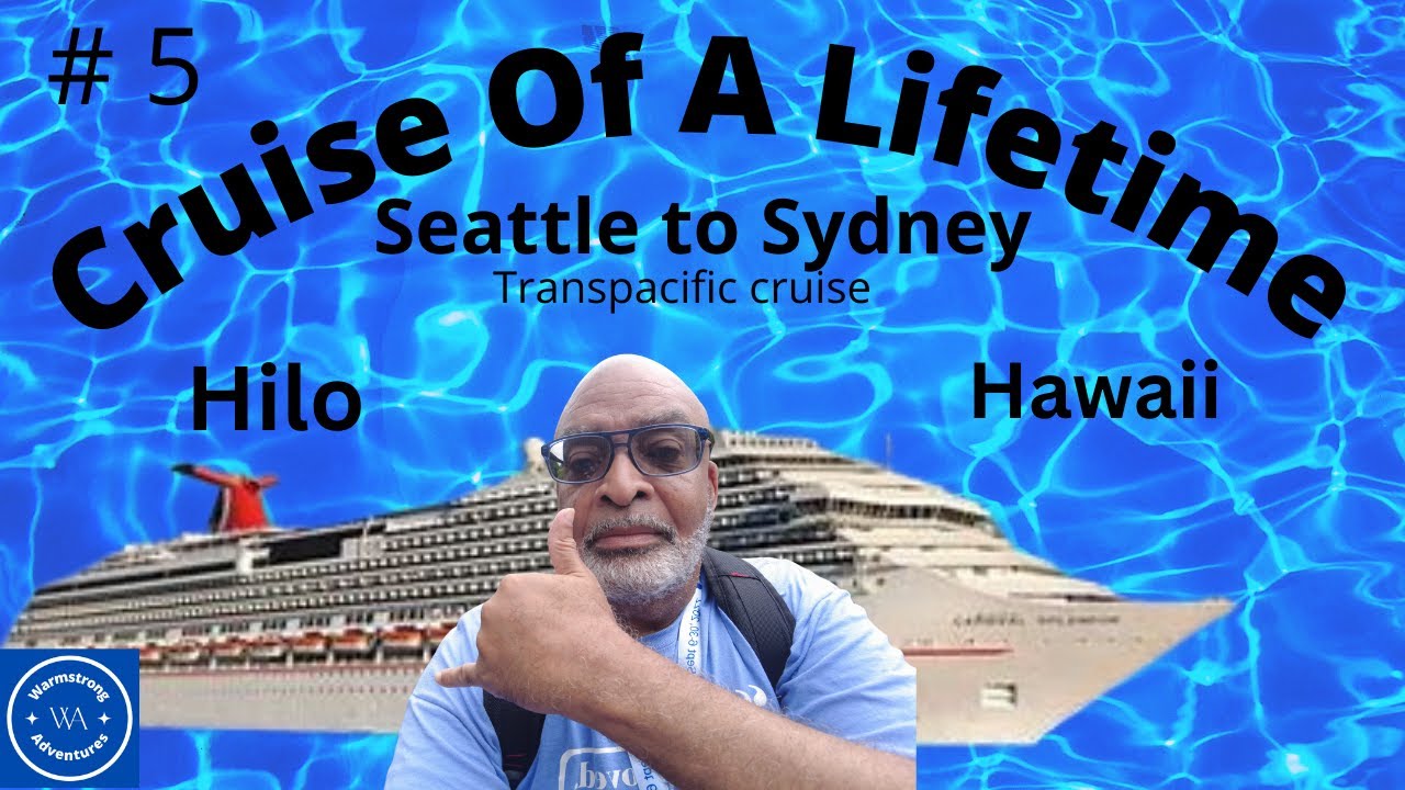 carnival Splendor 2022 transpacific cruise  Hilo, Hawaii part 5