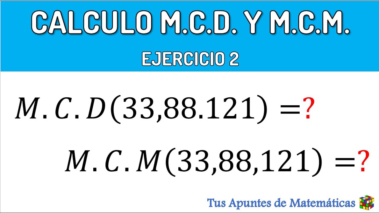 CÁLCULO MCM Y MCD 3 NÚMEROS (1ºESO) - YouTube