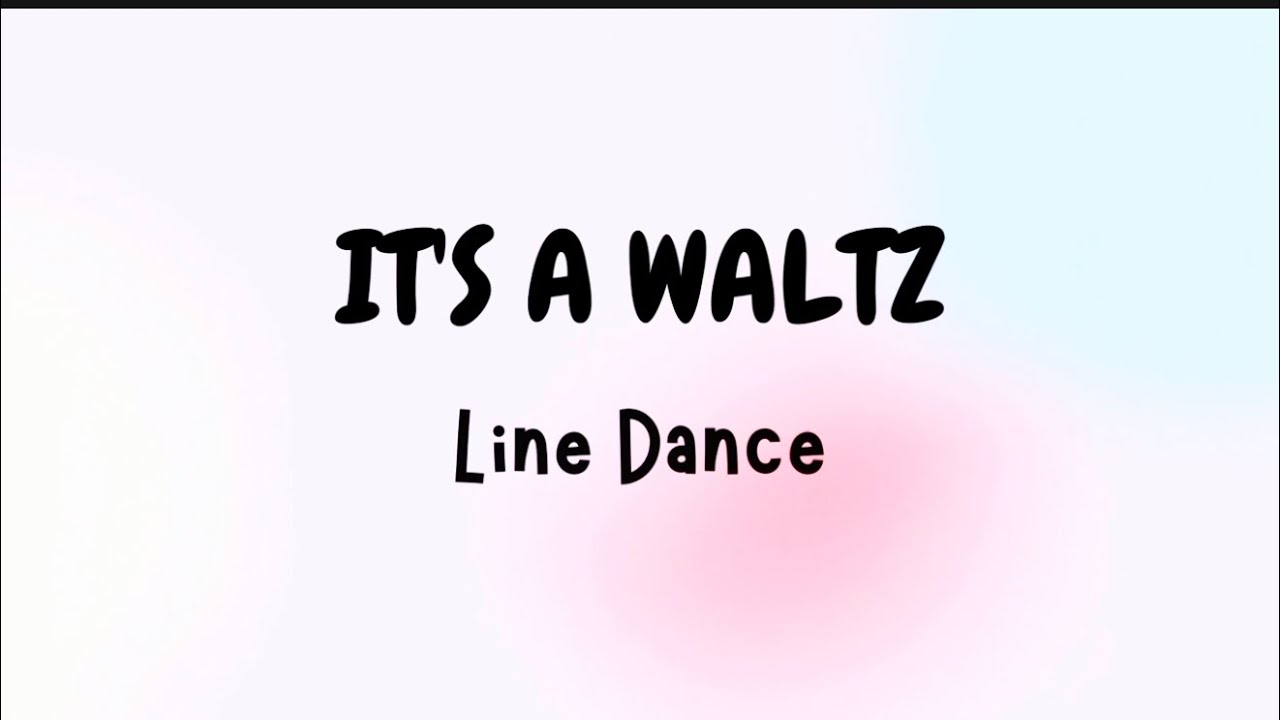 It’s A Waltz // Line Dance // High Beginner // Paula-jayne Ogilvie (AUS) - November 2025