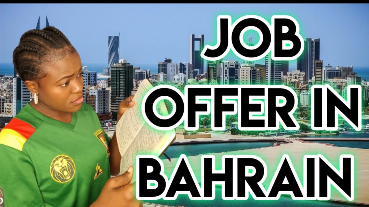 HOW TO SECURE JOB IN BAHRAIN YouTube