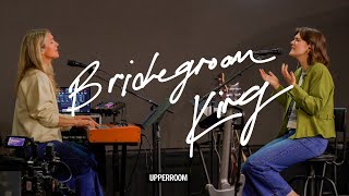 Bridegroom King - UPPERROOM