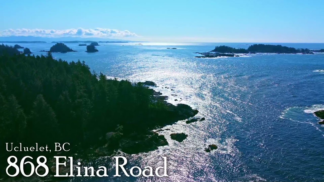 868 Elina Rd Proximity Video House for Sale in Ucluelet BC YouTube